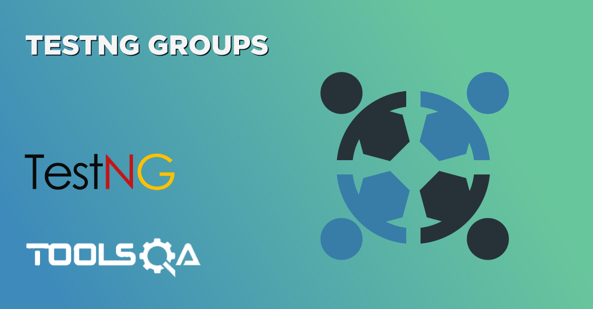 TestNG Groups | How to run TestNG tests in Groups?
